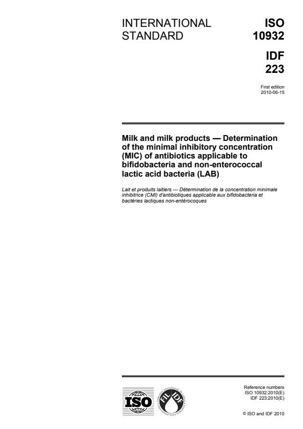 ISO 10932:2010 - Milk and milk products -- Determination of the minimal inhibitory concentration (MIC) of antibiotics applicable to bifidobacteria and non-enterococcal lactic acid bacteria (LAB)