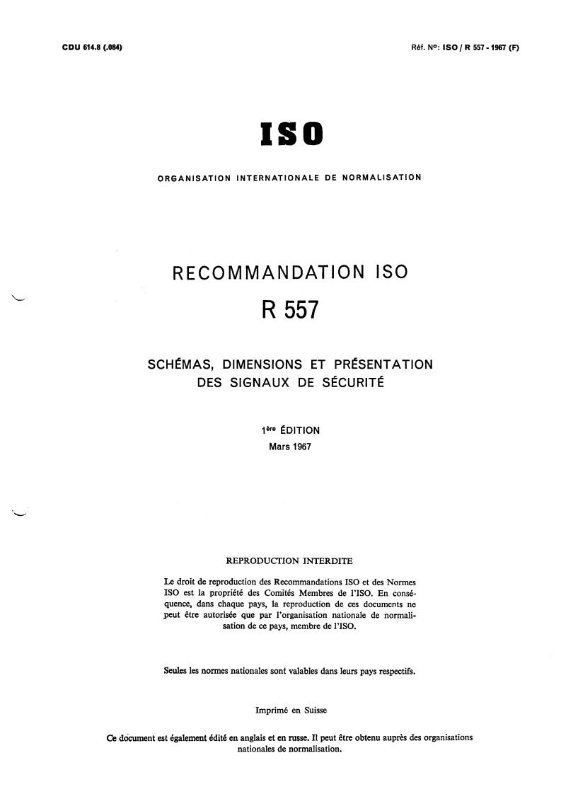 ISO/R 557:1967 - Symbols, dimensions and layout for safety signs
Released:3/1/1967
