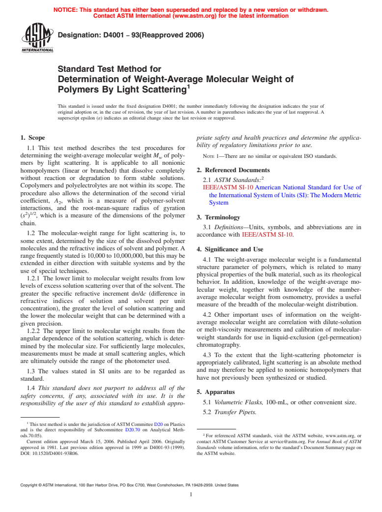 ASTM D4001-93(2006) - Standard Test Method for Determination of Weight-Average Molecular Weight of Polymers By Light Scattering