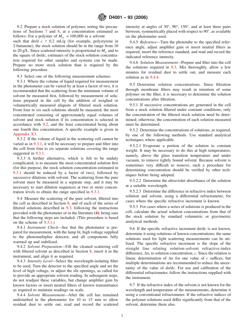 ASTM D4001-93(2006) - Standard Test Method for Determination of Weight-Average Molecular Weight of Polymers By Light Scattering