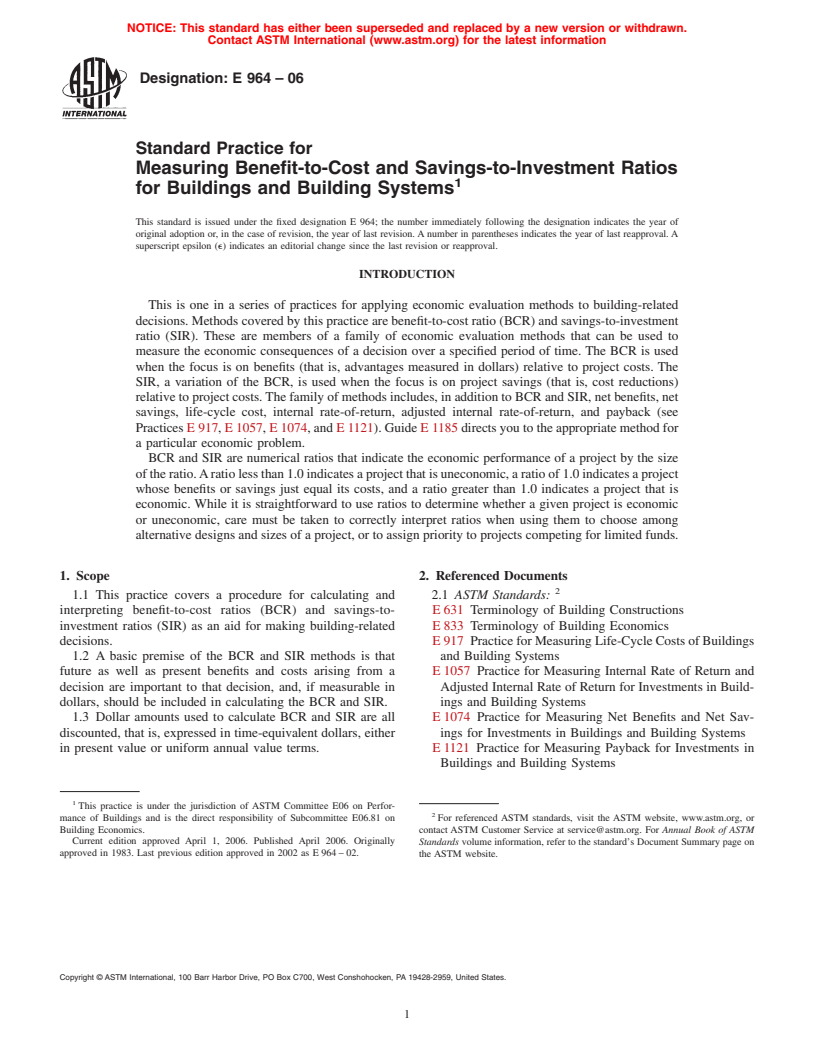 ASTM E964-06 - Standard Practice for Measuring Benefit-to-Cost and Savings-to-Investment Ratios for Buildings and Building Systems