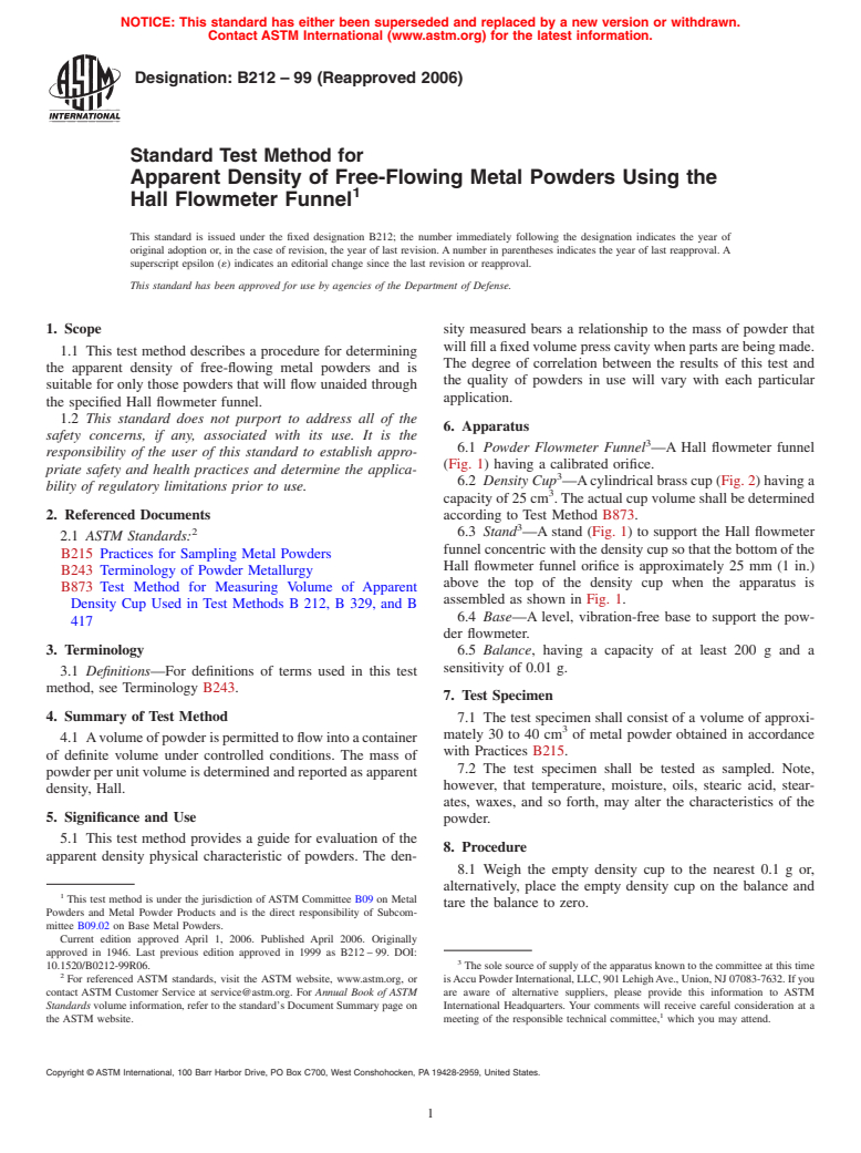 ASTM B212-99(2006) - Standard Test Method for Apparent Density of Free-Flowing Metal Powders Using the Hall Flowmeter Funnel