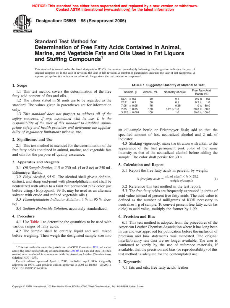 ASTM D5555-95(2006) - Standard Test Method for Determination of Free Fatty Acids Contained in Animal, Marine, and Vegetable Fats and Oils Used in Fat Liquors and Stuffing Compounds