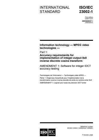ISO/IEC 23002-1:2006/Amd 1:2008 - Software for integer IDCT accuracy testing