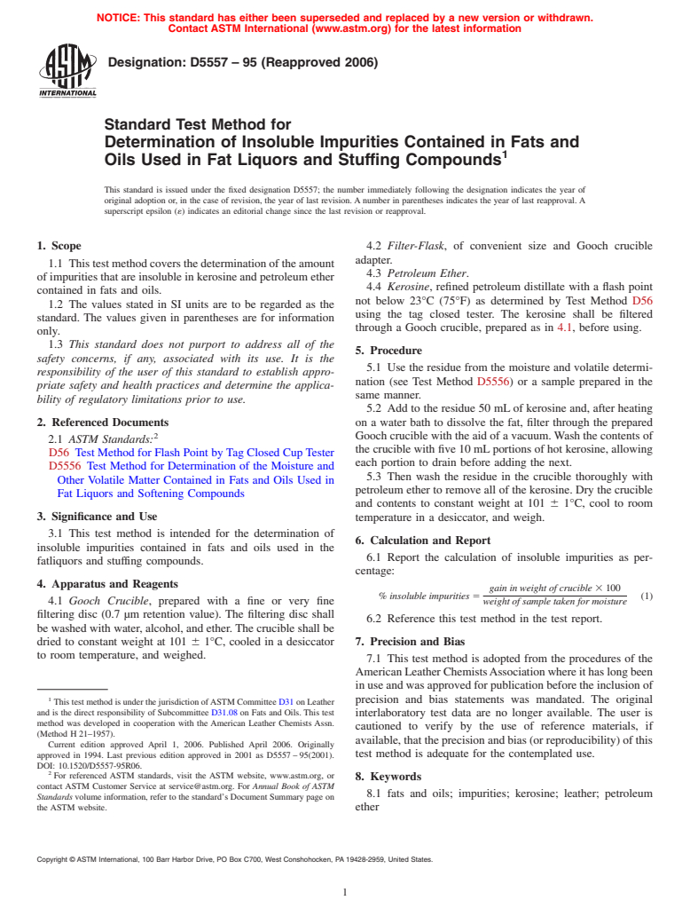 ASTM D5557-95(2006) - Standard Test Method for Determination of Insoluble Impurities Contained in Fats and Oils Used in Fat Liquors and Stuffing Compounds