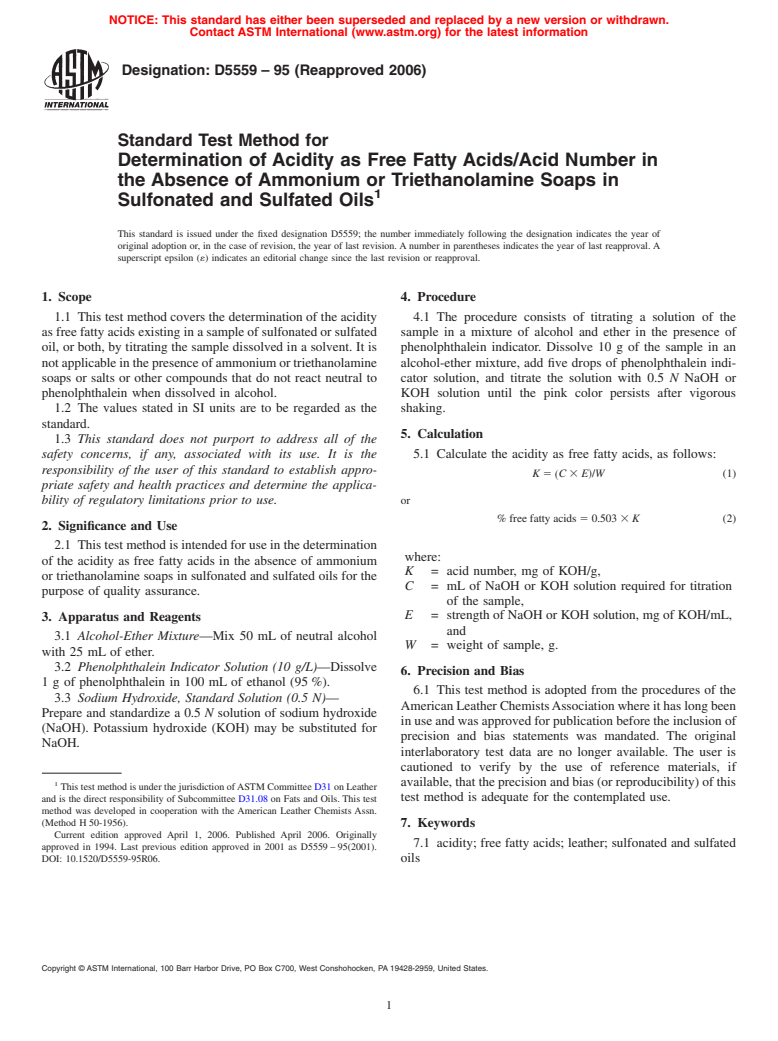 ASTM D5559-95(2006) - Standard Test Method for Determination of Acidity as Free Fatty Acids/Acid Number in the Absence of Ammonium or Triethanolamine Soaps in Sulfonated and Sulfated Oils