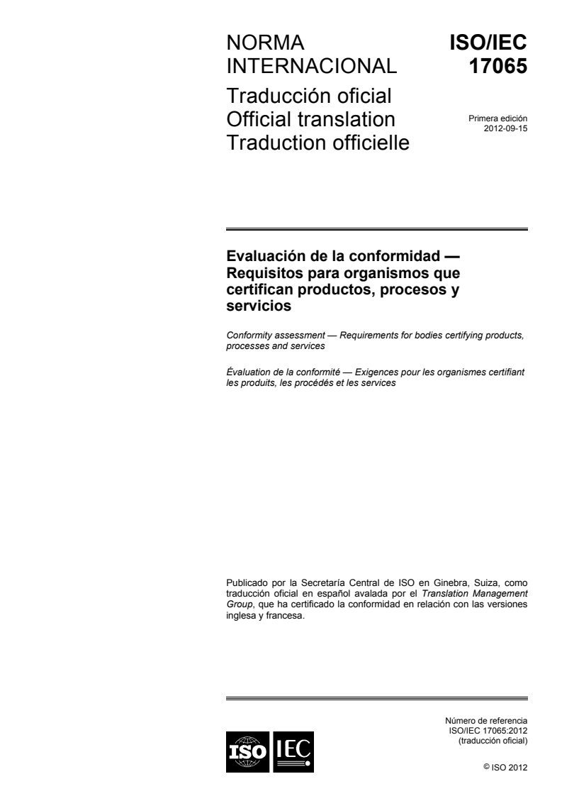 ISO/IEC 17065:2012 - Conformity assessment — Requirements for bodies certifying products, processes and services
Released:12/10/2012