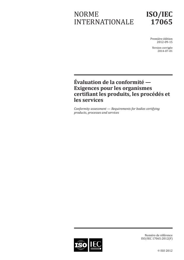 ISO/IEC 17065:2012 - Évaluation de la conformité -- Exigences pour les organismes certifiant les produits, les procédés et les services