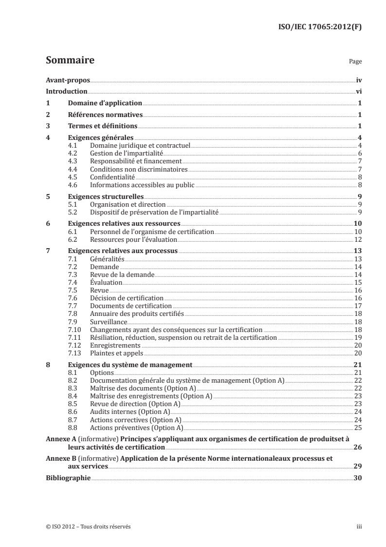 ISO/IEC 17065:2012 - Évaluation de la conformité — Exigences pour les organismes certifiant les produits, les procédés et les services
Released:6/25/2014