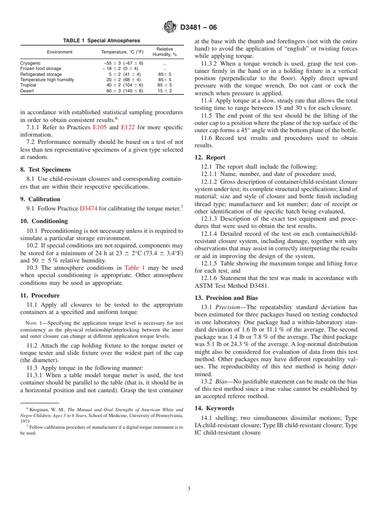 ASTM D3481-06 - Standard Test Method for Manual Shelling Two-Piece Child-Resistant Closures That Are Activated by Two Simultaneous Dissimilar Motions