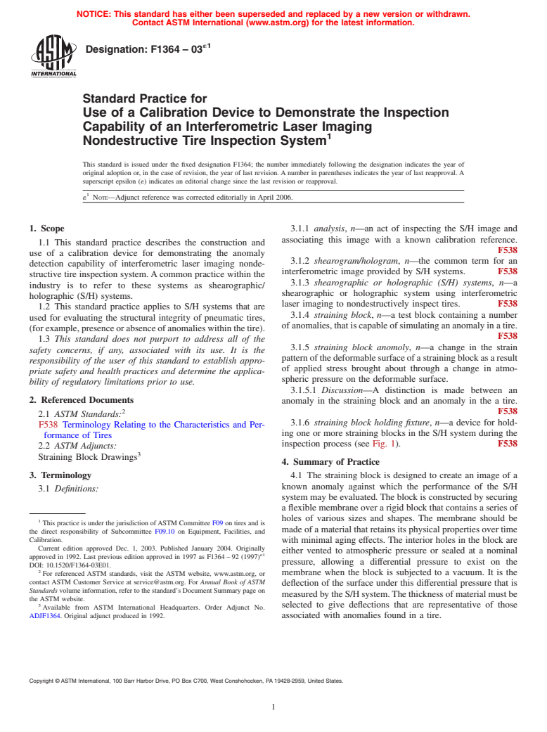 ASTM F1364-03e1 - Standard Practice for Use of a Calibration Device to Demonstrate the Inspection Capability of an Interferometric Laser Imaging Nondestructive Tire Inspection System