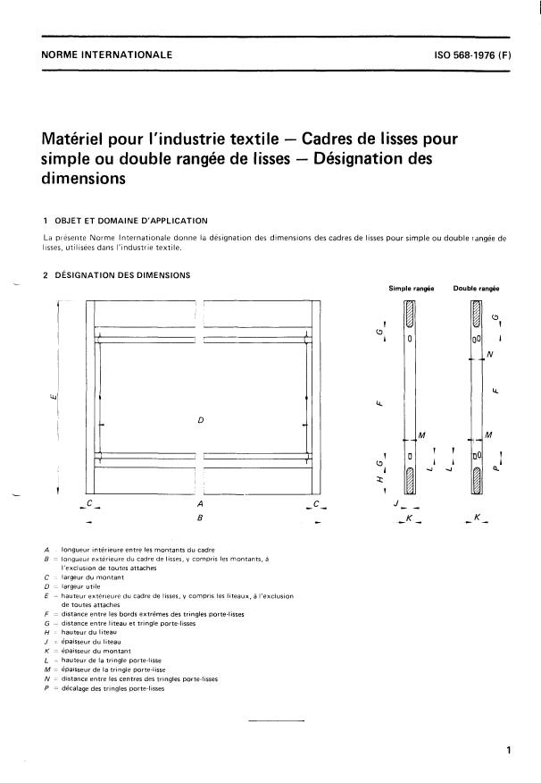 ISO 568:1976 - Matériel pour l'industrie textile -- Cadres de lisses pour simple ou double rangée de lisses -- Désignation des dimensions