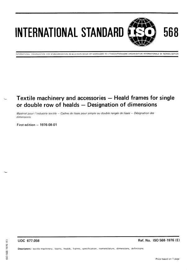 ISO 568:1976 - Textile machinery and accessories -- Heald frames for single or double row of healds -- Designation of dimensions
