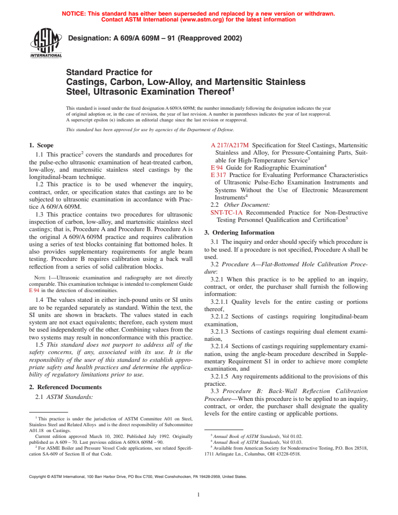 ASTM A609/A609M-91(2002) - Standard Practice for Castings, Carbon, Low-Alloy, and Martensitic Stainless Steel, Ultrasonic Examination Thereof