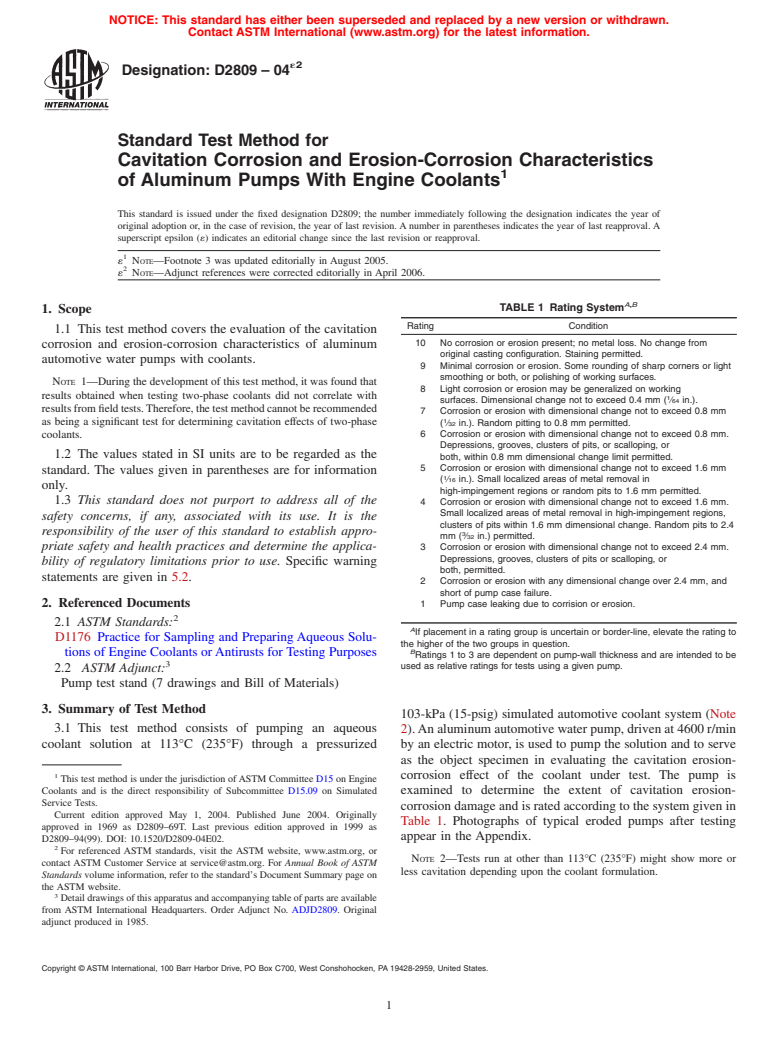 ASTM D2809-04e2 - Standard Test Method for Cavitation Corrosion and Erosion-Corrosion Characteristics of Aluminum Pumps With Engine Coolants