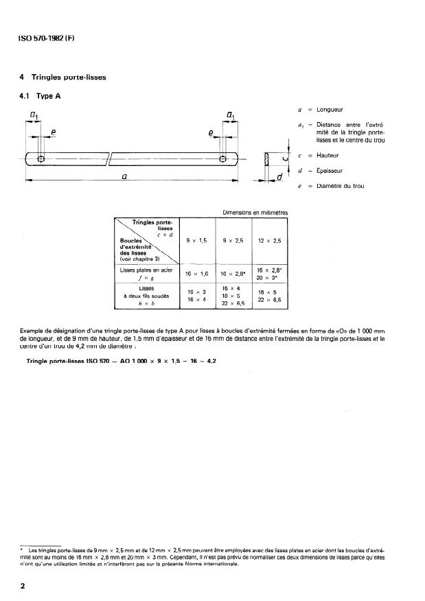 ISO 570:1982 ISO 570:1982 - Matériel pour l'industrie textile — Tringles porte-lisses pour lisses a boucles d'extrémité fermées en forme de "O"
Released:11/1/1982 - Page 4 preview