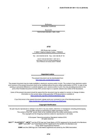 SIST EN 301 091-1 V2.1.1:2017 ETSI EN 301 091-1 V2.1.0 (2016-04) - Short Range Devices; Transport and Traffic Telematics (TTT); Radar equipment operating in the 76 GHz to 77 GHz range; Harmonised Standard covering the essential requirements of article 3.2 of the Directive 2014/53/EU; Part 1: Ground based vehicular radar - Page 2 preview