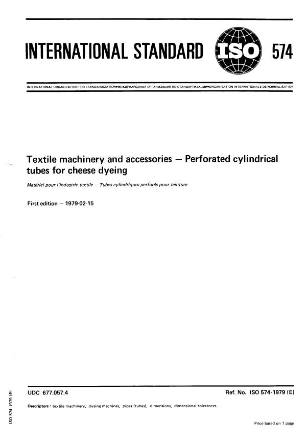 ISO 574:1979 - Textile machinery and accessories -- Perforated cylindrical tubes for cheese dyeing