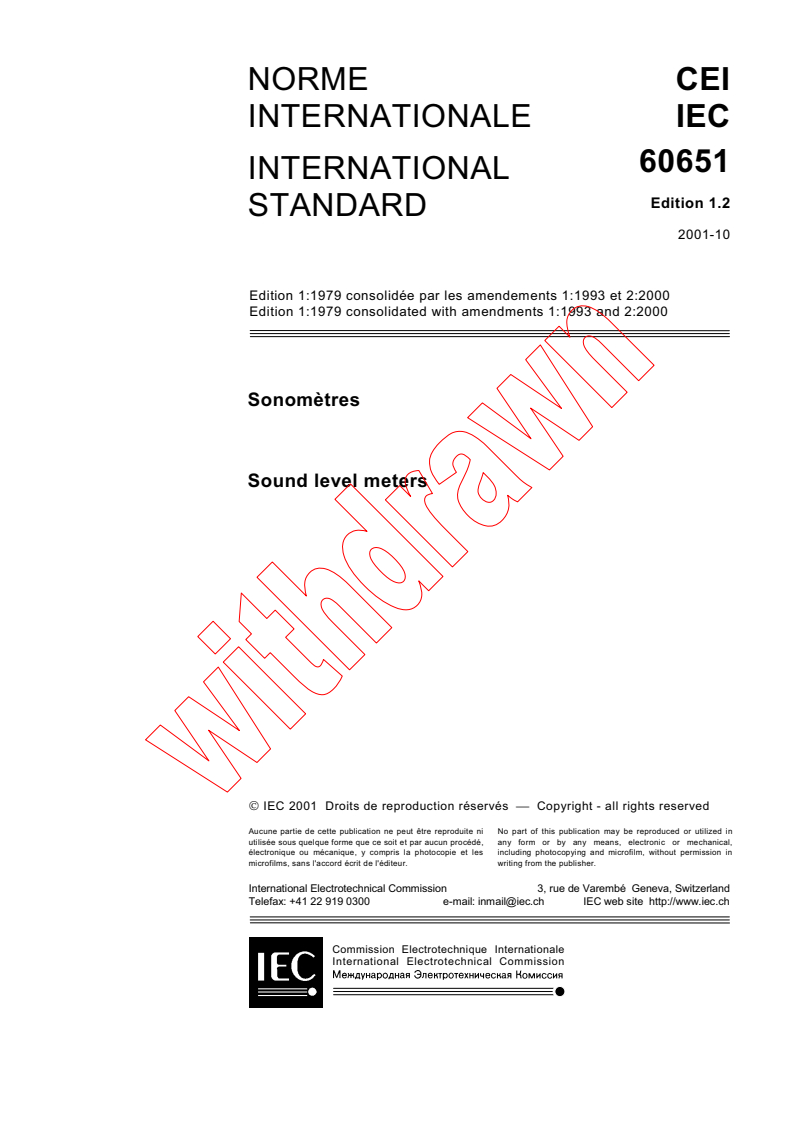 IEC 60651:1979+AMD1:1993+AMD2:2000 CSV - Sound level meters
Released:10/25/2001
Isbn:2831859751