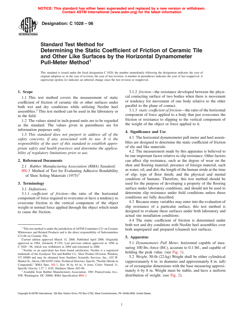 ASTM C1028-06 - Standard Test Method for Determining the Static Coefficient of Friction of Ceramic Tile and Other Like Surfaces by the Horizontal Dynamometer Pull-Meter Method