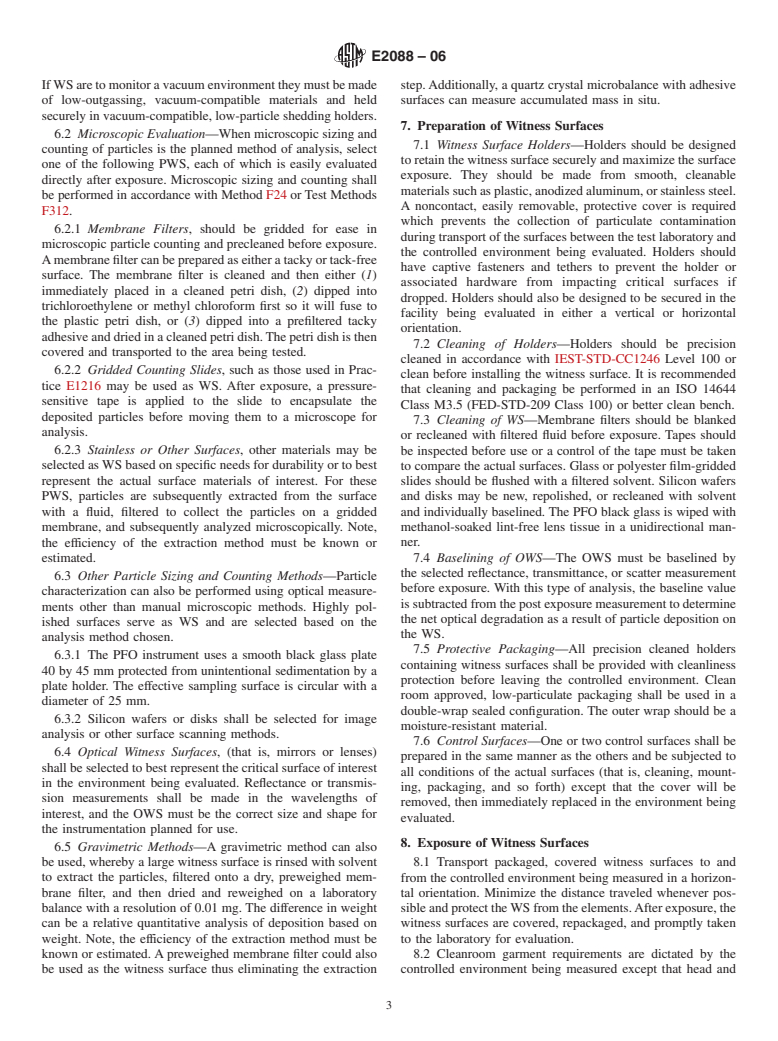 ASTM E2088-06 - Standard Practice for Selecting, Preparing, Exposing, and Analyzing Witness Surfaces for Measuring Particle Deposition in Cleanrooms and Associated Controlled Environments