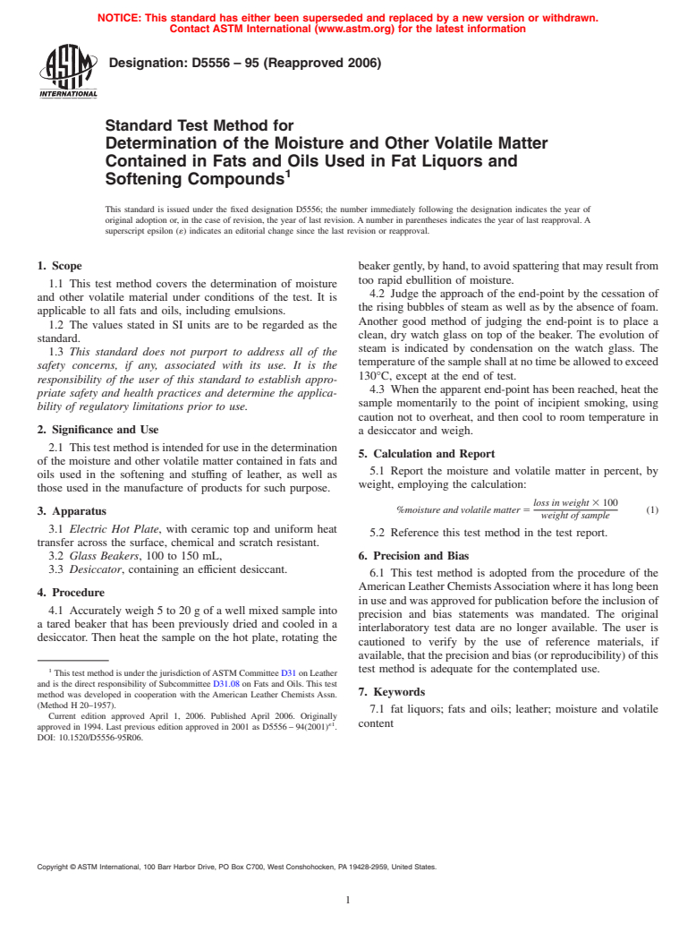 ASTM D5556-95(2006) - Standard Test Method for Determination of the Moisture and Other Volatile Matter Contained in Fats and Oils Used in Fat Liquors and Softening Compounds