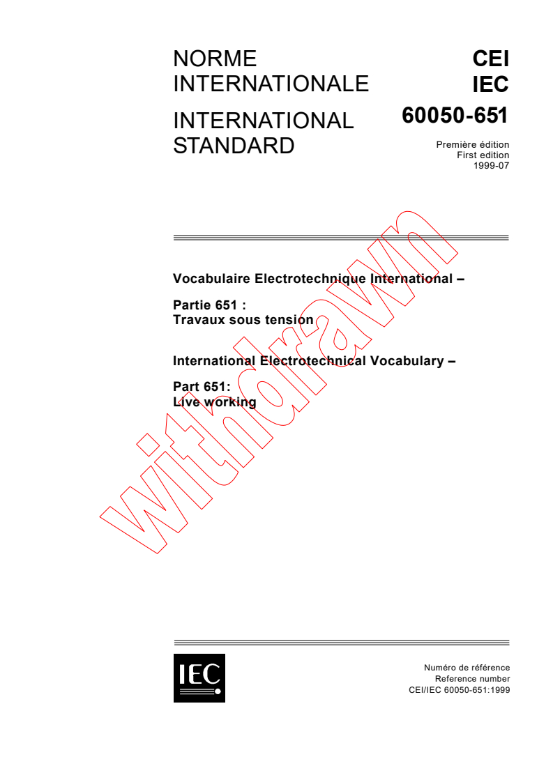 IEC 60050-651:1999 - International Electrotechnical Vocabulary (IEV) - Part Live working
Released:7/29/1999
Isbn:2831848806