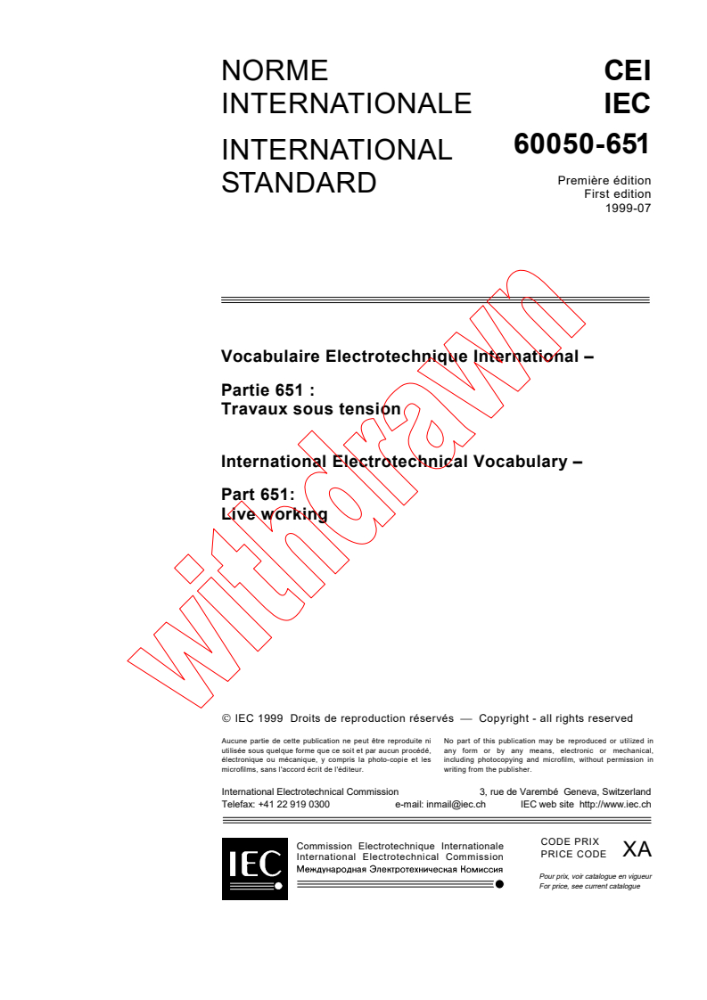 IEC 60050-651:1999 - International Electrotechnical Vocabulary (IEV) - Part Live working
Released:7/29/1999
Isbn:2831848806