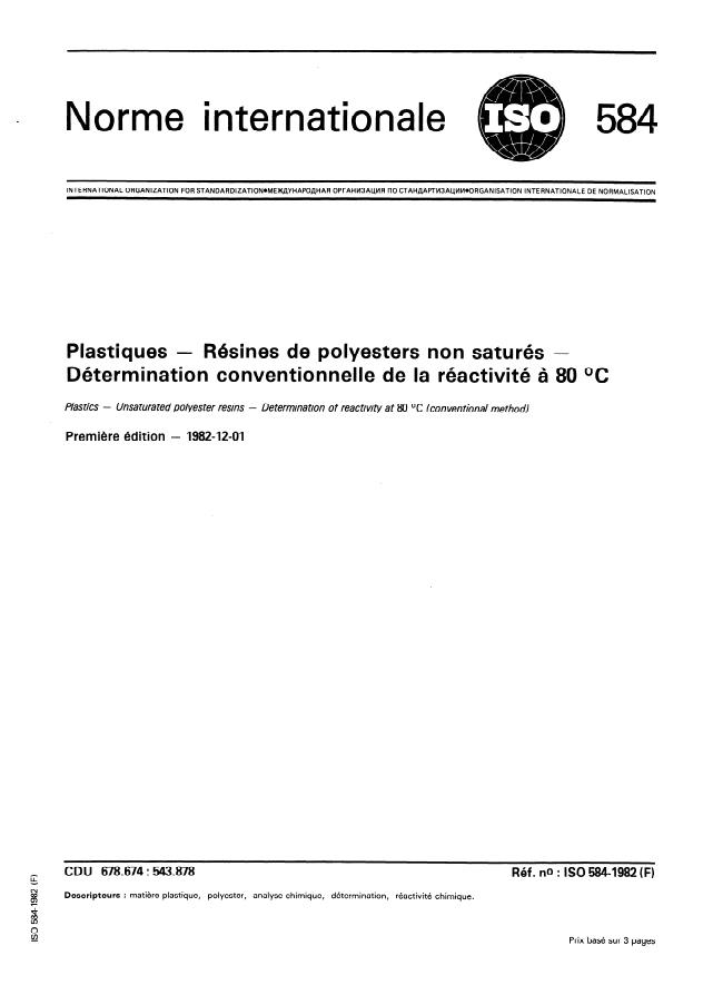 ISO 584:1982 - Plastiques -- Résines de polyesters non saturés -- Détermination conventionnelle de la réactivité a 80 degrés C