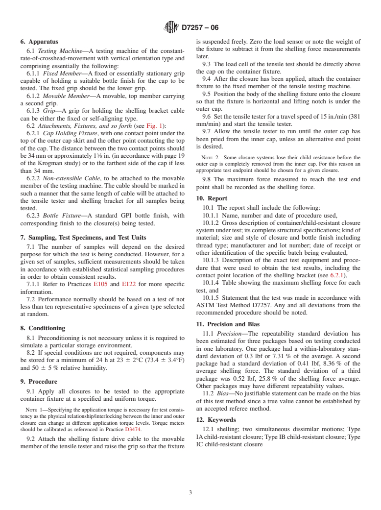 ASTM D7257-06 - Standard Test Method for Automated Shelling Two-Piece Child-Resistant Closures That Are Activated by Two Simultaneous Dissimilar Motions