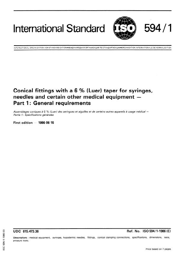 ISO 594-1:1986 - Conical fittings with a 6 % (Luer) taper for syringes, needles and certain other medical equipment