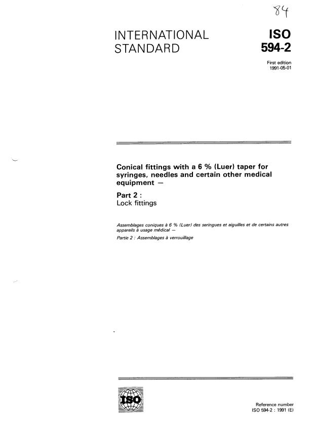 ISO 594-2:1991 - Conical fittings with a 6 % (Luer) taper for syringes, needles and certain other medical equipment