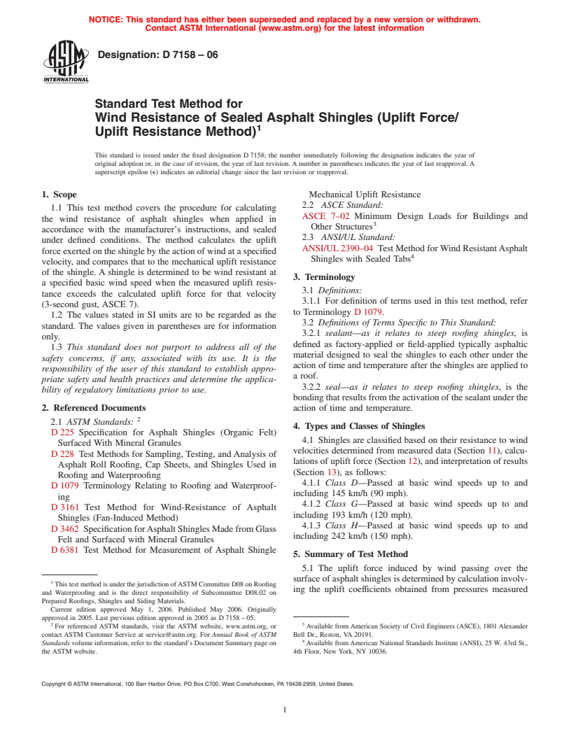 ASTM D7158-06 - Standard Test Method for Wind Resistance of Sealed Asphalt Shingles (Uplift Force/Uplift Resistance Method)