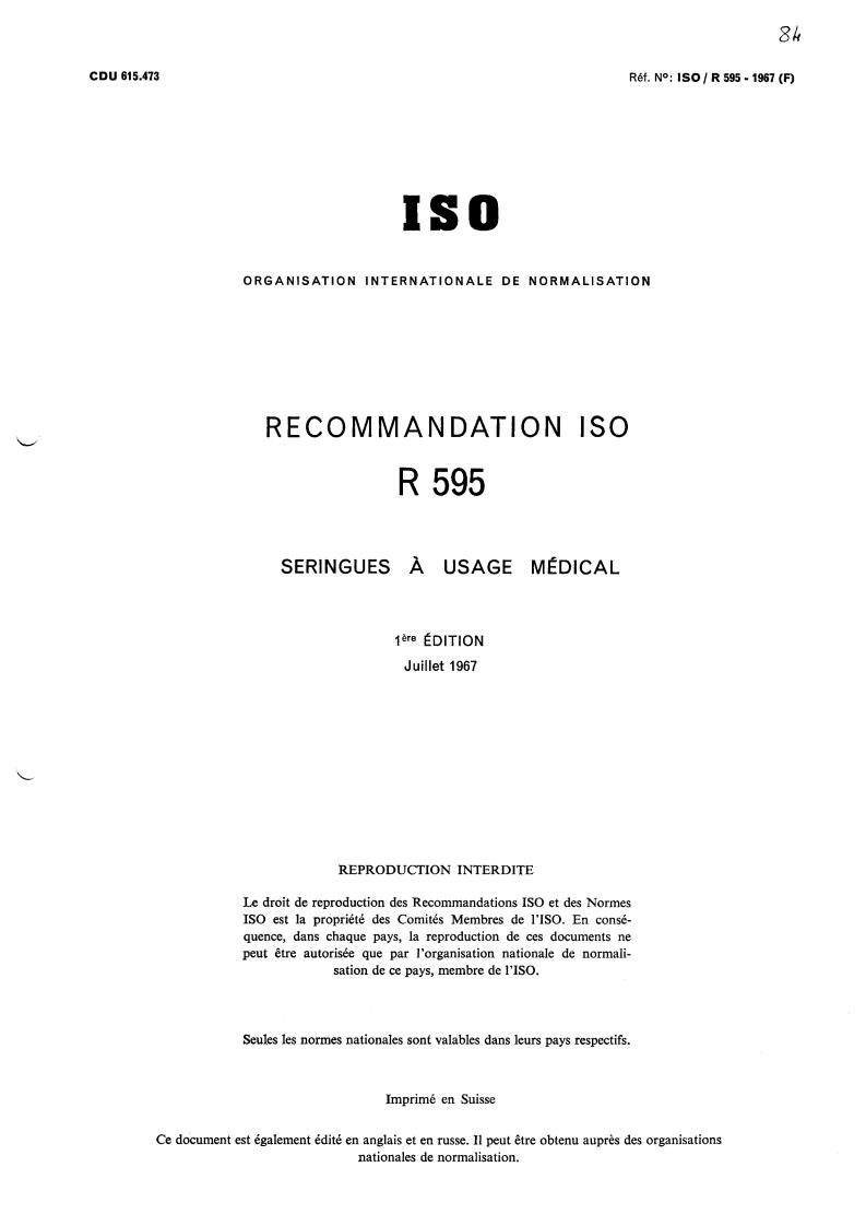 ISO/R 595:1967 - Syringes for medical use
Released:7/1/1967
