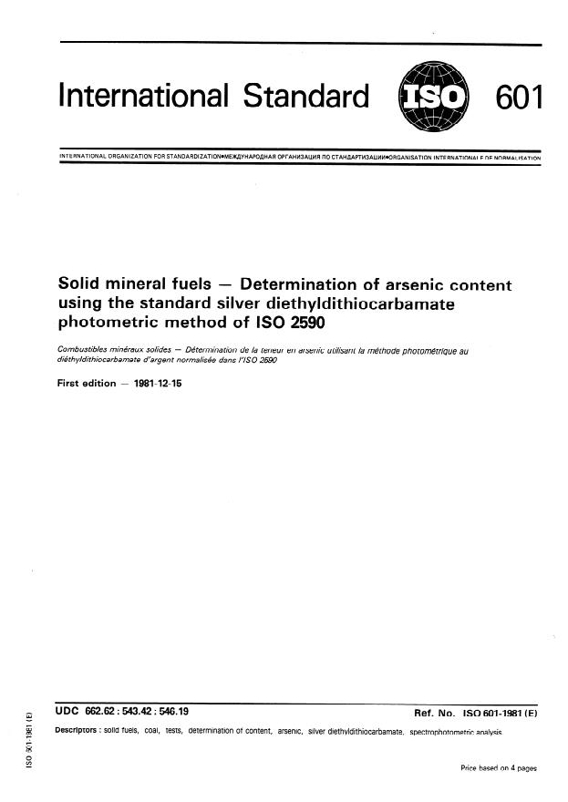 ISO 601:1981 - Solid mineral fuels -- Determination of arsenic content using the standard silver diethyldithiocarbamate photometric method of ISO 2590