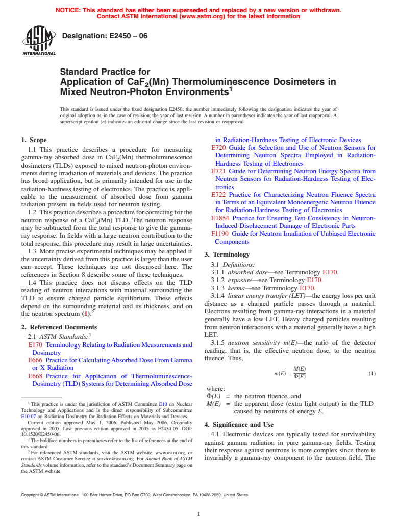 ASTM E2450-06 - Standard Practice for Application of CaF<inf>2</inf>(Mn) Thermoluminescence Dosimeters in Mixed Neutron-Photon Environments