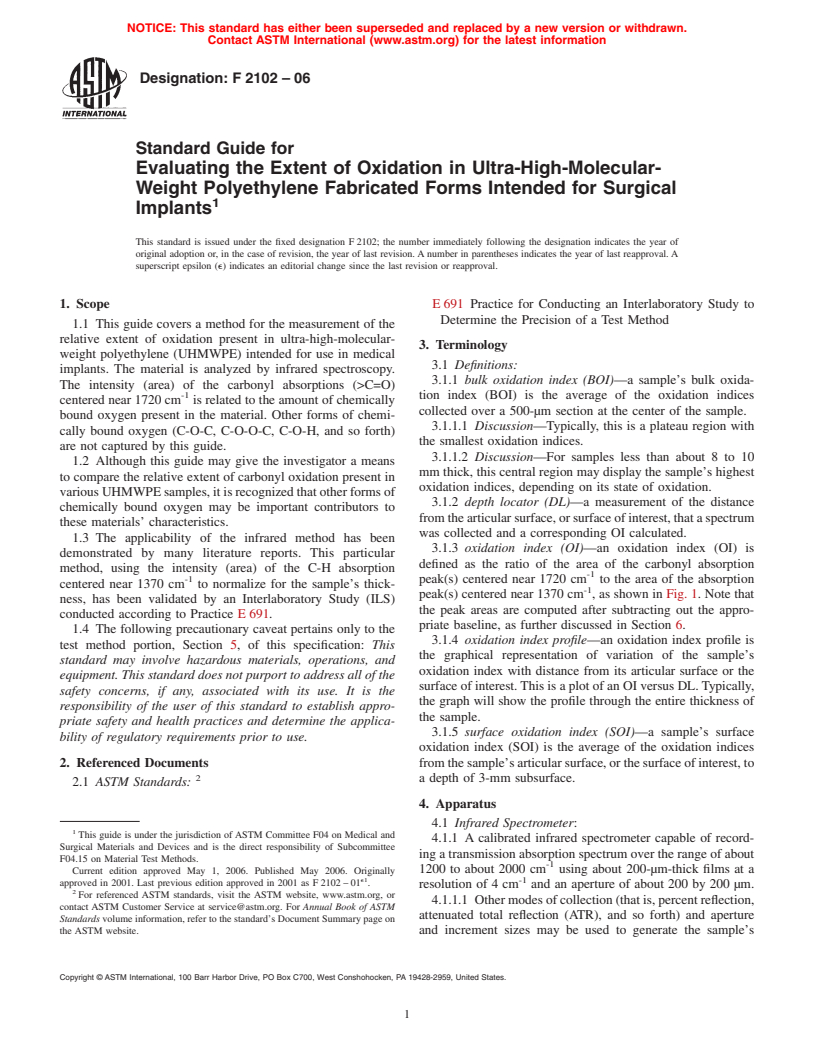 ASTM F2102-06 - Standard Guide for Evaluating the Extent of Oxidation in Ultra-High-Molecular-Weight Polyethylene Fabricated Forms Intended for Surgical Implants