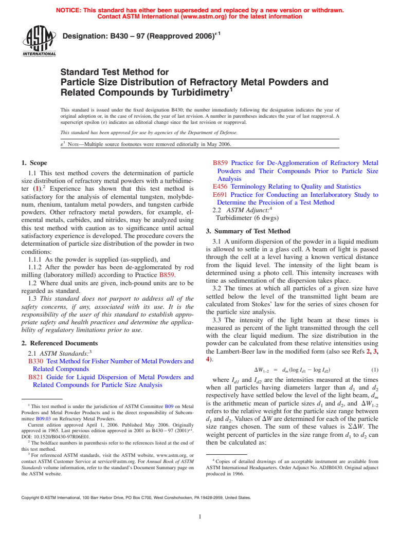 ASTM B430-97(2006)e1 - Standard Test Method for Particle Size Distribution of Refractory Metal Powders and Related Compounds by Turbidimetry (Withdrawn 2011)