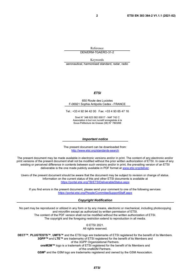 SIST EN 303 364-2 V1.1.1:2021 ETSI EN 303 364-2 V1.1.1 (2021-02) - Primary Surveillance Radar (PSR); Harmonised Standard for access to radio spectrum; Part 2: Air Traffic Control (ATC) PSR sensors operating in the frequency band 2 700 MHz to 3 100 MHz (S band) - Page 2 preview