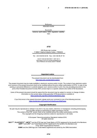 SIST EN 302 448 V2.1.1:2016 ETSI EN 302 448 V2.1.1 (2016-05) - Satellite Earth Stations and Systems (SES); Harmonised Standard for tracking Earth Stations on Trains (ESTs) operating in the 14/12 GHz frequency bands covering the essential requirements of article 3.2 of the Directive 2014/53/EU - Page 2 preview