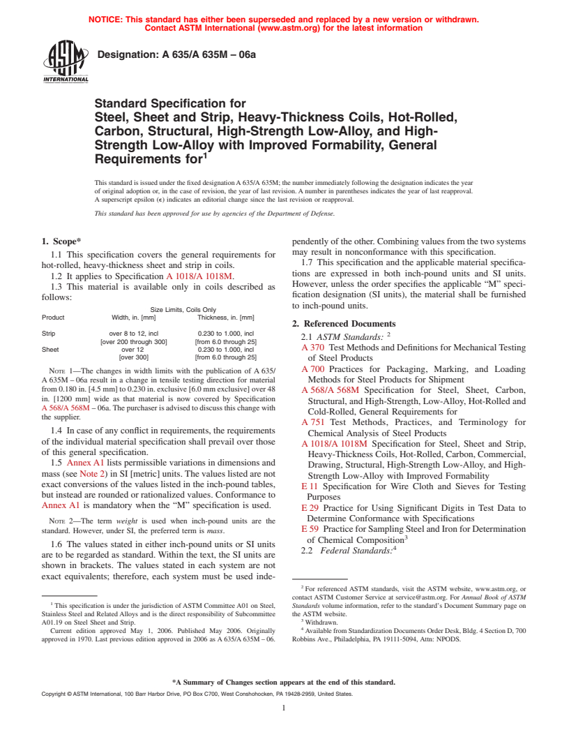 ASTM A635/A635M-06a - Standard Specification for Steel, Sheet and Strip, Heavy-Thickness Coils, Hot-Rolled, Carbon, Structural, High-Strength Low-Alloy, and High-Strength Low-Alloy with Improved Formability, General Requirements for