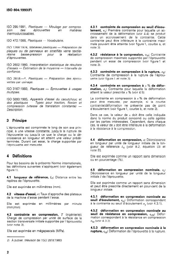 ISO 604:1993 ISO 604:1993 - Plastiques -- Détermination des propriétés en compression - Page 4 preview