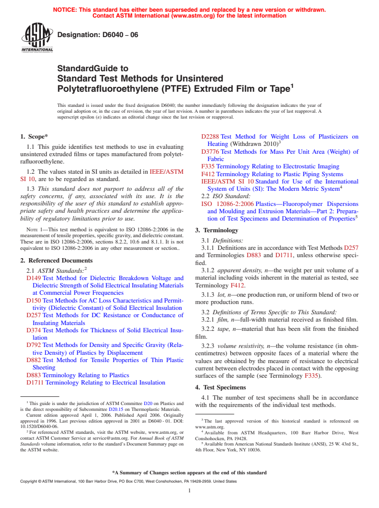 ASTM D6040-06 - Standard Guide to Standard Test Methods for Unsintered Polytetrafluoroethylene (PTFE) Extruded Film or Tape