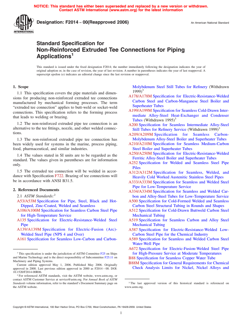 ASTM F2014-00(2006) - Standard Specification for Non-Reinforced Extruded Tee Connections for Piping Applications