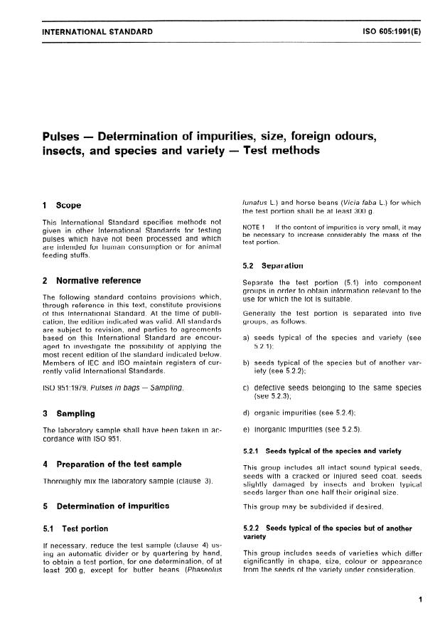 ISO 605:1991 - Pulses -- Determination of impurities, size, foreign odours, insects, and species and variety -- Test methods