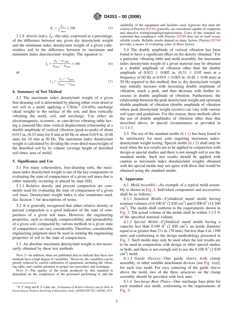 ASTM D4253-00(2006) - Standard Test Methods for Maximum Index Density and Unit Weight of Soils Using a Vibratory Table