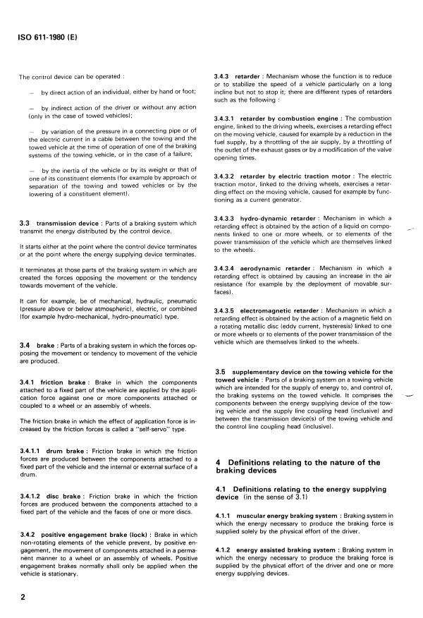 ISO 611:1980 ISO 611:1980 - Road vehicles -- Braking of automotive vehicles and their trailers -- Vocabulary - Page 4 preview