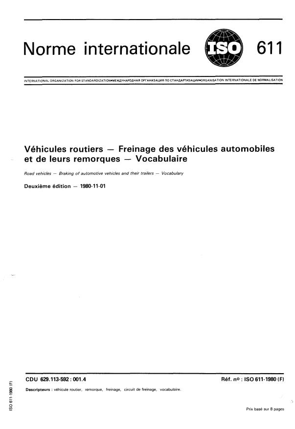ISO 611:1980 - Véhicules routiers -- Freinage des véhicules automobiles et de leurs remorques -- Vocabulaire