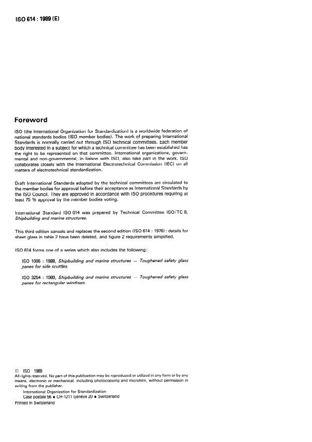 ISO 614:1989 ISO 614:1989 - Shipbuilding and marine structures -- Toughened safety glass panes for rectangular windows and side scuttles -- Punch method of non-destructive strength testing - Page 2 preview