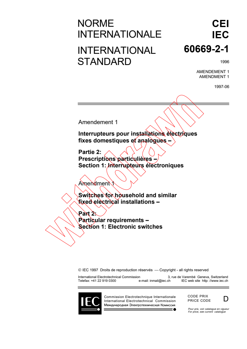 IEC 60669-2-1:1996/AMD1:1997 - Amendment 1 - Switches for household and similar fixed-electrical installations - Part 2: Particular requirements - Section 1: Electronic switches
Released:6/27/1997
Isbn:2831839149